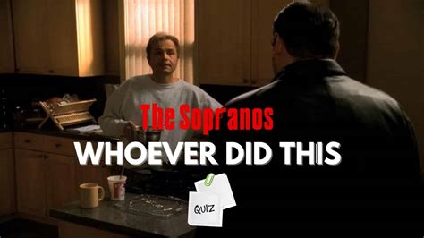 The Sopranos Whoever Did This Episode Trivia Sopranos Blueprint