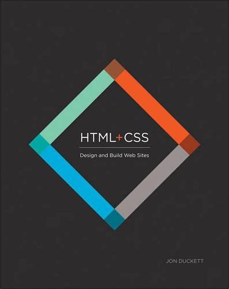 Html And Css Design And Build Websites By Jon Duckett Paperback