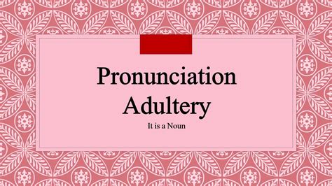 “adultery” Word Pronunciation Youtube
