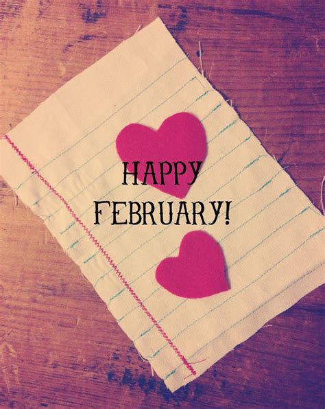 oh, sweet joy!: happy february! | Happy february, Welcome february, Hello february quotes