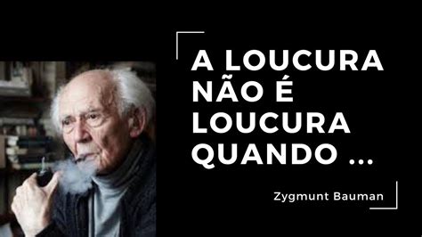 Frases Citações E Aforismos De Zygmunt Bauman Youtube