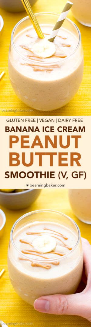Peanut Butter Banana Ice Cream Smoothie V Gf Df 10 Grams Of