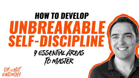 How To Develop Unbreakable Self Discipline9 Areas To Master