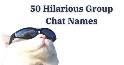 Weird Creative And Funny Group Chat Names That Will Make You Laugh