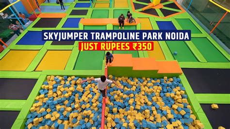 SkyJumper Trampoline Park Noida Just Rupees YouTube