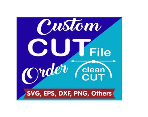 Custom Svg Custom Svg File Cricut Custom Cut File Custom Etsy