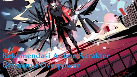 Here are some insanely powerful characters in isekai anime. Anime Isekai Overpower Terbaik - Anime Wallpapers