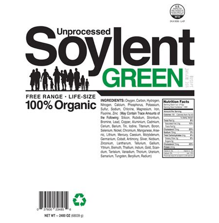 #soylent green #soylent green is people. Soylent Green Food Label T-Shirt Lists Your Ingredients ...