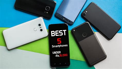 Top 5 Best Smartphones Under 15000 In June 2020 Best Phone Under