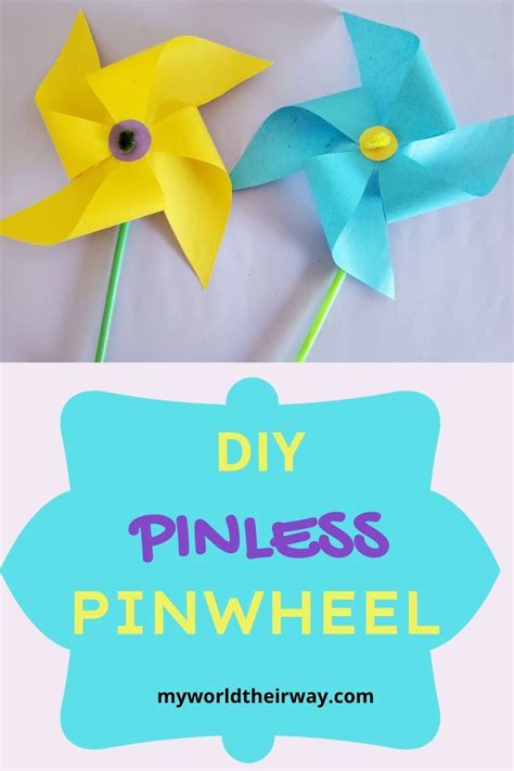 Diy Pinless Pinwheel Learn How To Make A Pinwheel Without Pins Diy