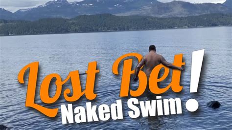 Lost Bet Naked Swim Swim In The Beautiful Lake