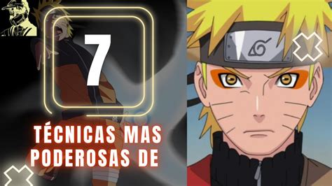Top 7 Jutsus Mas Poderosos De Naruto Uzumaki Youtube