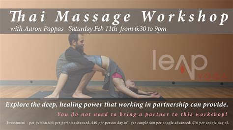 Thai Massage Workshop With Aaron Pappas Leap Yoga