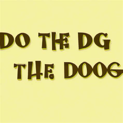 Do The Dog Lyrics
