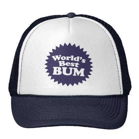 Worlds Best Bum Cap Zazzle