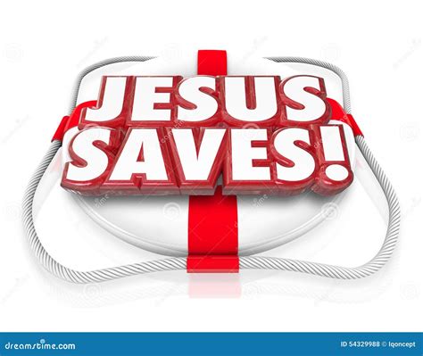 Jesus Christ Saves Religion Faith Spirituality Life Preserver Stock