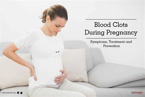 Blood Clots During Pregnancy Symptoms Treatment And Prevention By