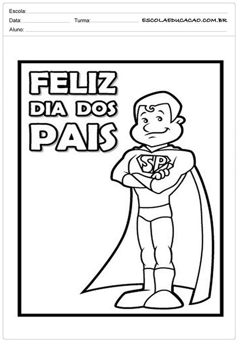 Atividades Dia Dos Pais Para Maternal Feliz Dia Dos Pais Escola