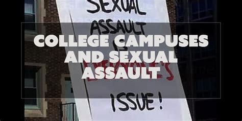 College Campuses And Sexual Assault