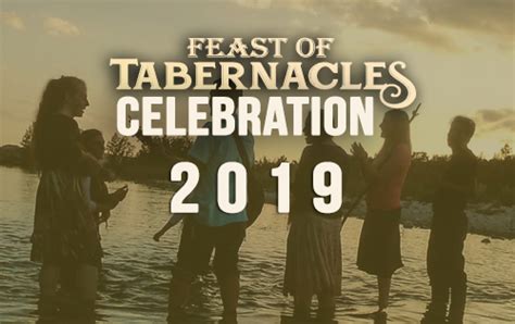 The Feast Of Tabernacles 2019 Announcement Registration Now Open
