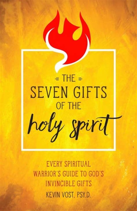 Your heart is wide open and over flowing with love and kindness. Seven Gifts of the Holy Spirit: Every Spiritual Warrior's ...