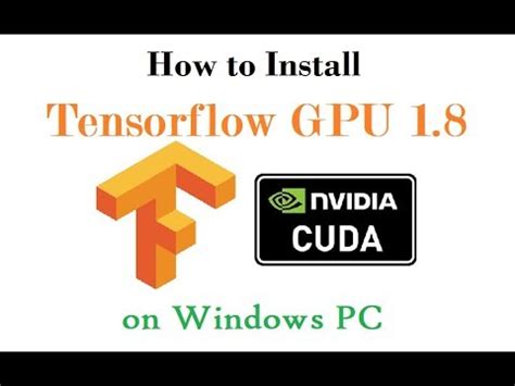 Install TensorFlow GPU 1 8 On Windows PC YouTube