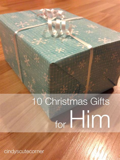 10 Christmas Gifts For Him Cindy S Cute Corner Christmas Gifts For