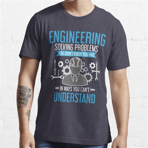 Engineer Solving Problems Funny Engineering Tee Shirt T T Shirt