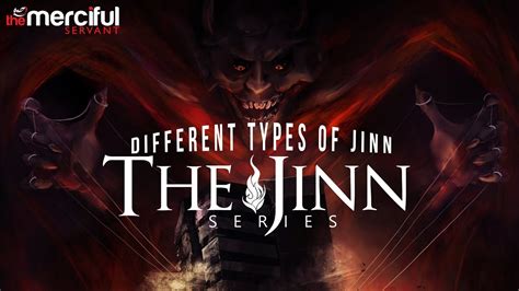 That being said, after our trip to morocco, i do believe in djinn. The Jinn Series - Different Types of Jinn - YouTube