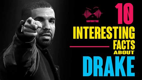 10 Interesting Facts About Drake Youtube