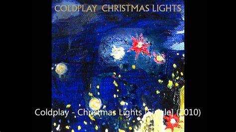Coldplay Christmas Lights Hdhq Youtube