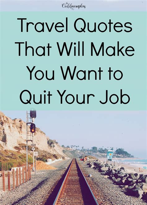 Travel Quotes That Will Make You Want To Quit Your Job