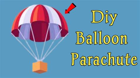How To Make Balloon Parachute At Home Balloon Cup Parachute Origami