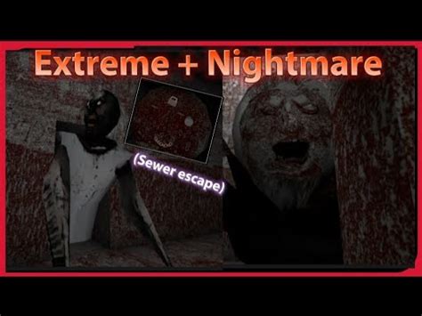 Granny Extreme Nightmare Sewer Escape Youtube