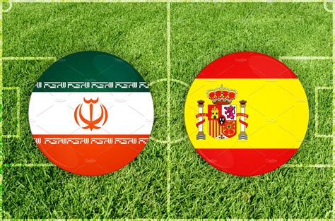Iran Vs Spain Football Match Creative Daddy
