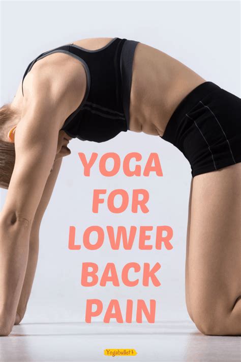 Yoga For Lower Back Pain How To Find Sweet Relief