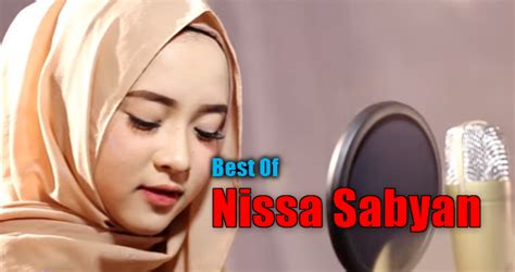 Nissa sabyan tanggal lahir : Kumpulan Lagu Nissa Sabyan Mp3 Terbaru 2018 Lengkap Full ...