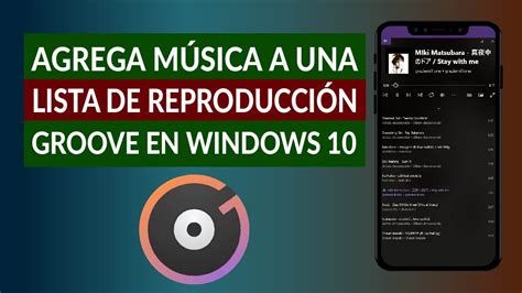 Cómo Agregar Música A Una Lista De Reproducción Groove En Windows 10