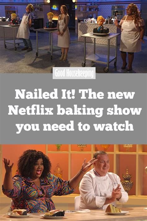 Nailed It The New Netflix Baking Show You Need To Watch New Netflix