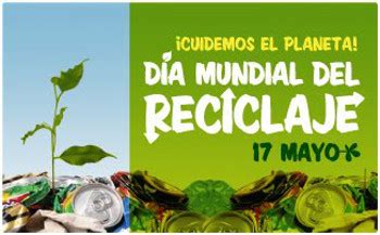 De Mayo D A Mundial Del Reciclaje