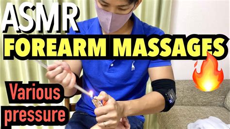 【asmr】forearm massage giving various pressure so relaxing massage youtube