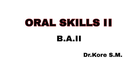 B A Ii Oral Skills Ii Youtube