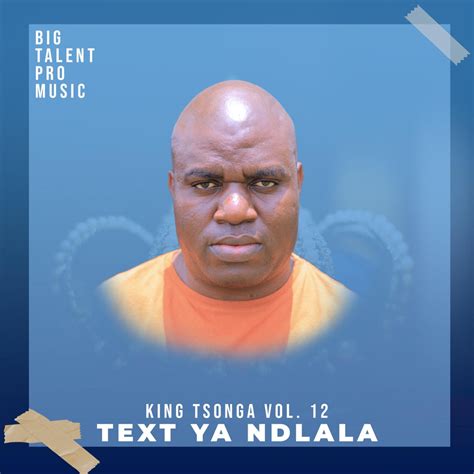 ‎text Ya Ndlala Album By King Tsonga Apple Music