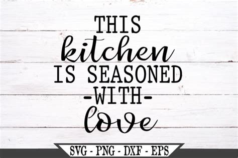 This Kitchen Is Seasoned With Love Svg 489601