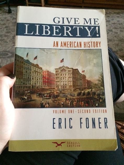 Amazon Com Give Me Liberty An American History Second Seagull Edition Volume
