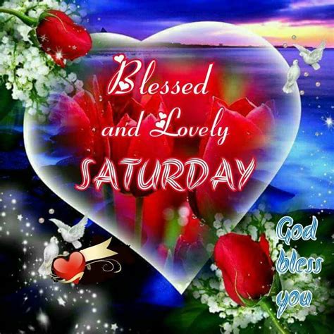 Blessed And Lovely Saturday Pictures Photos And Images For Facebook
