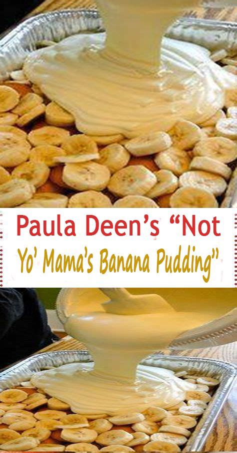 Paula Deens Not Yo Mamas Banana Pudding In 2020 Banana Pudding