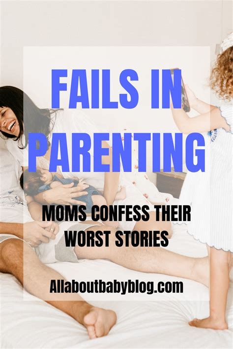 Fails In Parenting Moms Confess Parenting Fail Parenting Mom