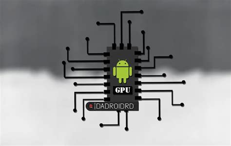 Jenis Dan Tingkatan Gpu Terbaik Untuk Smartphone Android