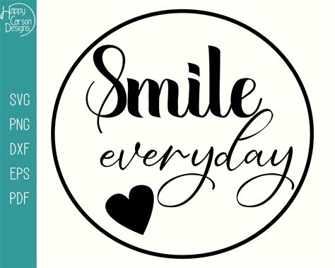 Smile Everyday Svg Cut File Cut Files Svg Files For Etsy